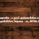 Infoco fotografia – r. pref. guimarÃ£es cabral, 55 – magalhÃ£es, laguna – sc, 88790-000