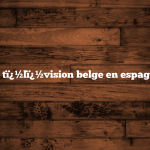 La tï¿½lï¿½vision belge en espagne