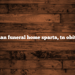 Thurman funeral home sparta, tn obituaries