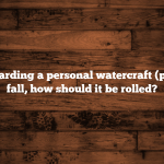 When reboarding a personal watercraft (pwc) after a fall, how should it be rolled?